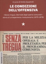 Le condizioni dell'offensiva - Emilio Quadrelli (Red Star Press) [2019]