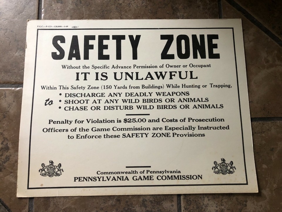 Pennsylvania Game Commission Sign Hunting Trapping Safety Zone 1969