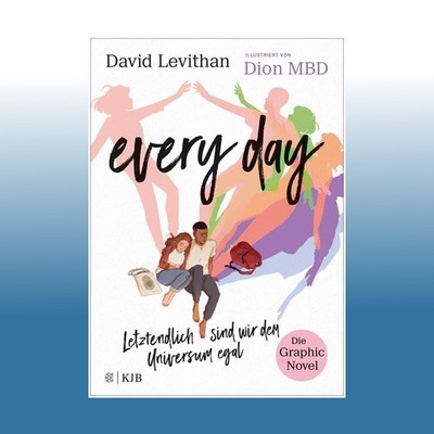 Every Day. Letztendlich sind wir dem Universum egal. Die Graphic... | Ungelesen
