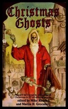 CHRISTMAS GHOSTS (DAW BOOK COLLECTORS) By Mike Resnick & Martin H. Greenberg