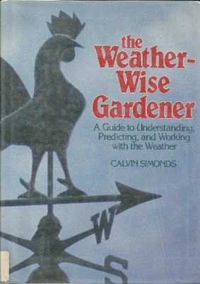 Weatherwise Gardener: A Guide - GOOD