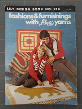 Lily Design Book No 214 Fashions  furnishings with Lily Yarns Vintage 1970s