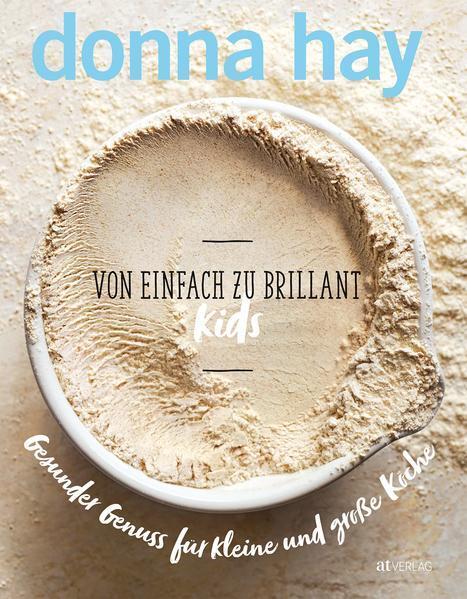 Thumbnail - Von Einfach Zu Brillant Kids | Donna Hay | 2019 | Deutsch