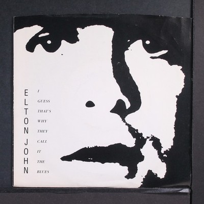 ELTON JOHN: i guess that's why they call it the blues GEFFEN 7'' Single 45 RPM