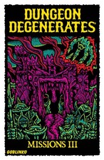 Dungeon Degenerates - Missions III