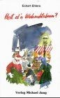 Hest al n Wiehnachtsboom? von Eckart Ehlers | Buch | Zustand sehr gut