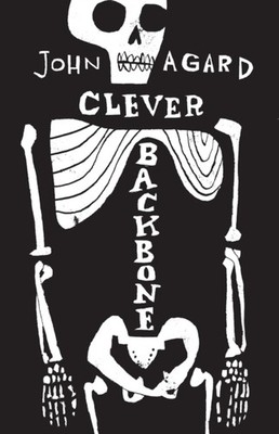 Clever Backbone by John Agard (Paperback Book)
