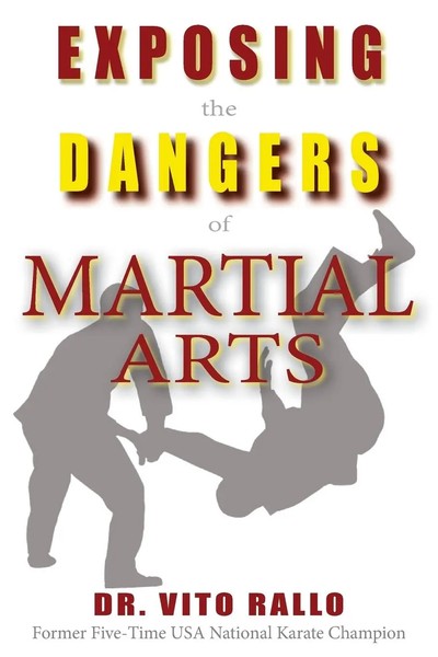 Vito Rallo | Exposing The Dangers Of Martial Arts | Taschenbuch | Englisch-image