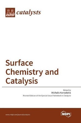 Surface Chemistry and Catalysis by Michalis Konsolakis (English) Hardcover Book