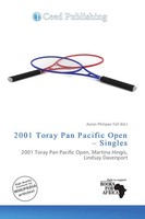 2001 Toray Pan Pacific Open - Singles Aaron Philippe Toll Taschenbuch Englisch