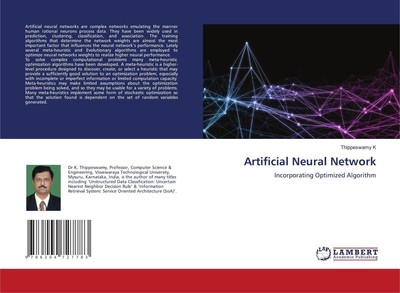Artificial Neural Network Incorporating Optimized Algorithm Thippeswamy K Buch