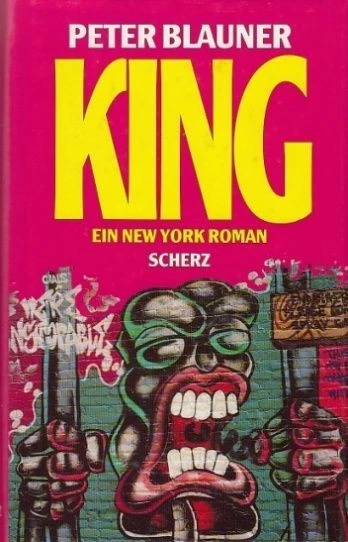 King. Ein New York Roman. Blauner, Peter: - Bild 1 von 1