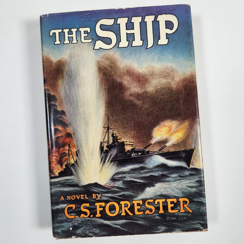 The Ship by C S Forester First 1st Edition 1943 Hardcover Dust Jacket