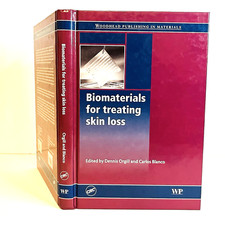 Biomaterials for Treating Skin Loss Book Hard...