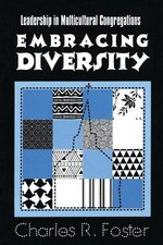 Charles R. Foster Embracing Diversity (Tasche...