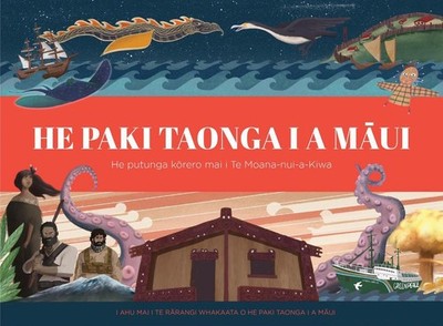 He Paki Taonga i a Maui: Te Reo Edition by David Brechin-Smith (Maori) Hardcover