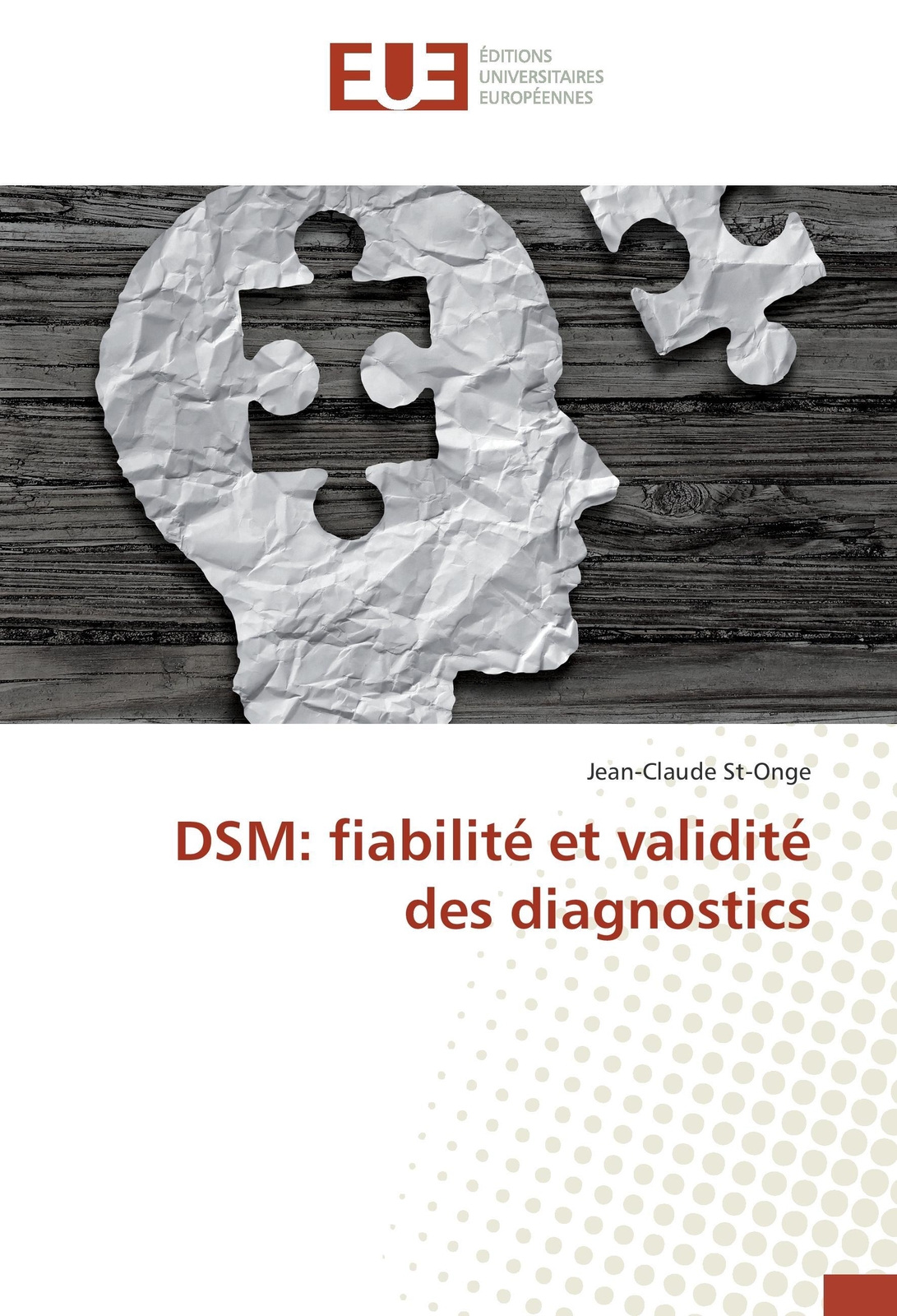 Jean-claude St-onge | Dsm: Fiabilité Et Validité Des Diagnostics |