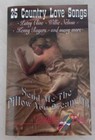 25 Country Love Songs - Send me the pillow you dream on
