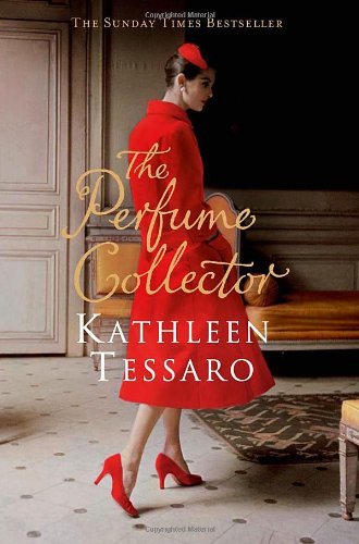 The Perfume Collector By Kathleen Tessaro