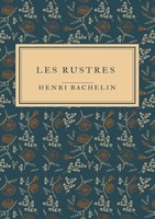 Les Rustres De Henri Bachelin Taschenbuch FranzöSisch Epubli Ean 9783819036026