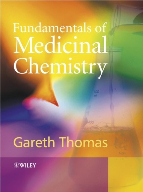 Fundamentals of Medicinal Chemistry Thomas Paperback Wiley–Blackwell