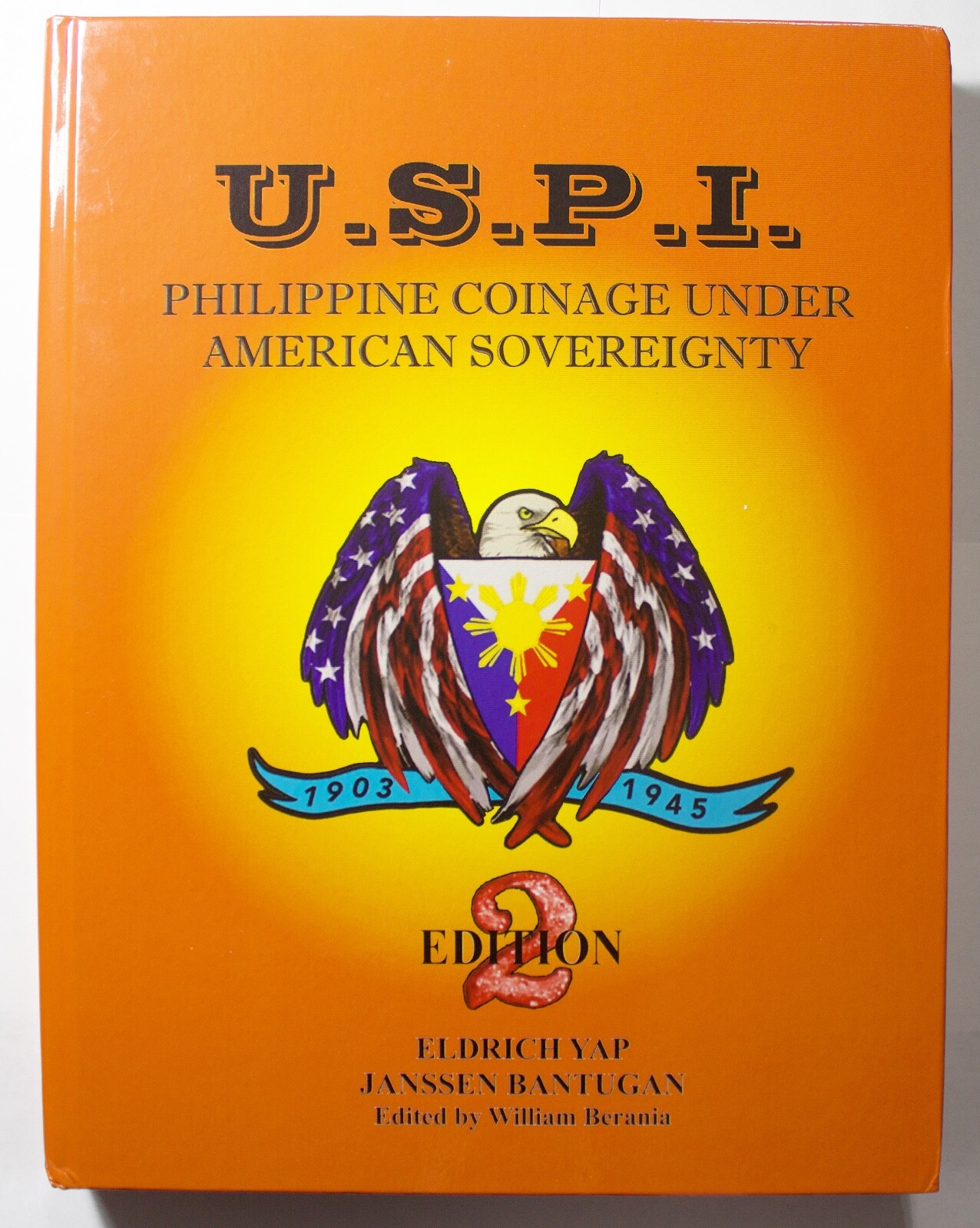 U.S.P.I Philippine Coinage Under American Sovereignty 2nd Edition 2021 Book