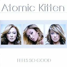 Feels So Good von Atomic Kitten | CD | Zustand gut