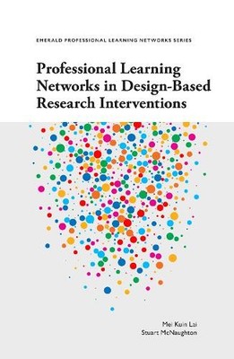 Professional Learning Networks in Design-Based Research Inter... - 9781787697249