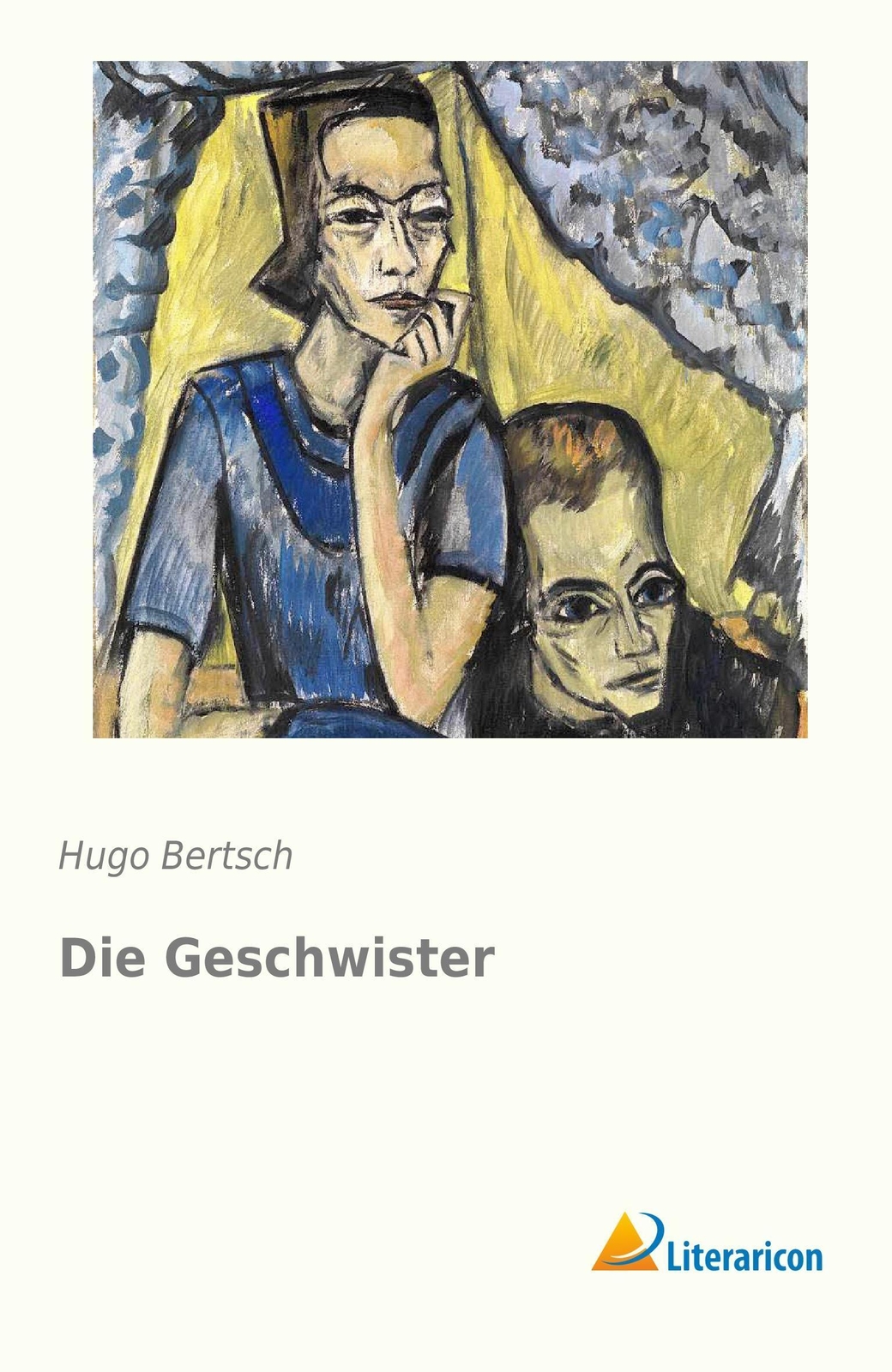 Thumbnail - Hugo Bertsch | Die Geschwister | Taschenbuch | Deutsch (2016) |