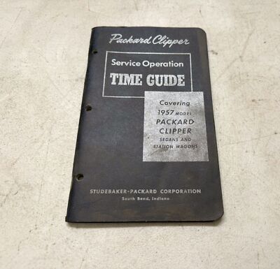 1957 Packard Clipper Service Operation Time Guide Warranty Sedan Station Wagon