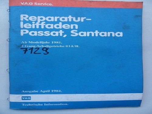 Werkstattbuch Reparaturleitfaden VW Passat, Santana 4 Gang-Schaltgetriebe #7129