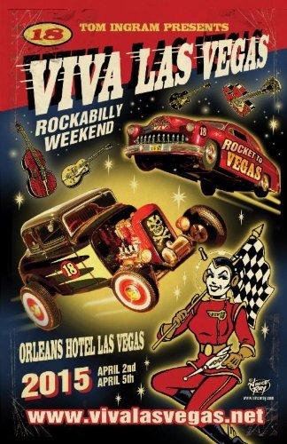 Viva Las Vegas Rockabilly Weekend POSTER VLV18 Vince Ray 24"" x 36"" Lithographie - Bild 1 von 1