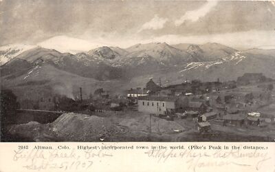 J45/ Altman Colorado Postcard Mining Mine c1910 Pike Peak Highest Pt 318