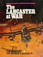 The Lancaster at War: No. 1 by Goulding, Brian Hardback Book The Cheap Fast Free
