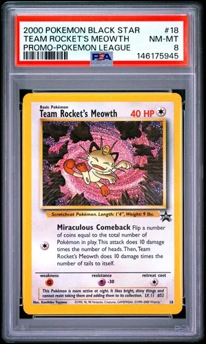 2000 POKEMON PROMO BLACK STAR POKEMON LEAGUE #18 TEAM ROCKET'S MEOWTH PSA 8
