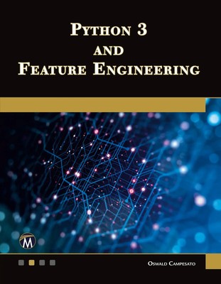 Python 3 and Feature Engineering Oswald Campesato Taschenbuch Englisch 2023