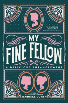 My Fine Fellow: A Genderbent My Fair- 0063047543, paperback, Jennieke Cohen, new