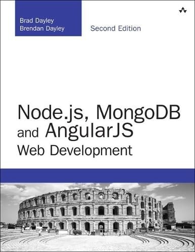 Node.js, MongoDB and Angular Web Devel..., Dayley, Brad