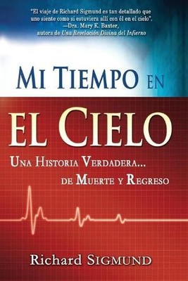 Richard Sigmund Mi Tiempo En El Cielo (Taschenbuch) (US IMPORT)