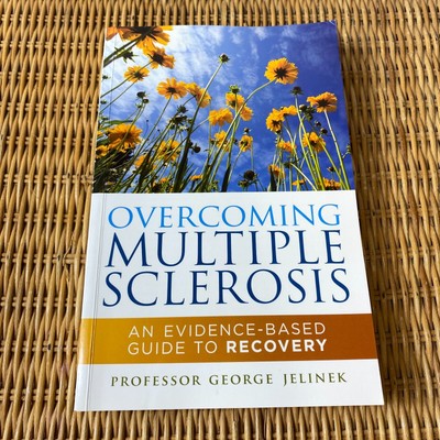 Overcoming Multiple Sclerosis - Evidence-Based Guide To Recovery - Prof Jelinek