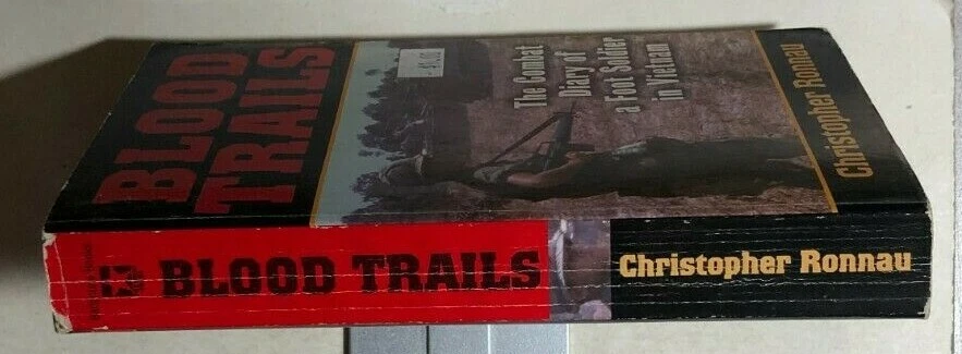 BLOOD TRAILS a Vietnam Diary by Christopher Ronnau (2006) Presidio paperback 1st - Image 3 of 3