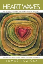 Heart Waves: An Inside-Out Personal Development Journey by Toma R. (English) Pap