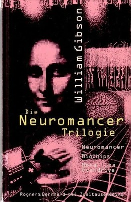 Die Neuromancer-Trilogie: Buch Rogner & Bernhard bei Zweitausendeins