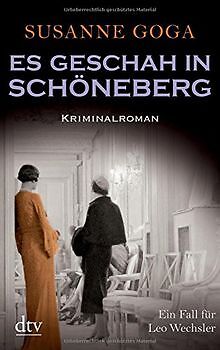 Es geschah in Schöneberg: Kriminalroman von Goga, Susanne | Buch | Zustand gut - Bild 1 von 2