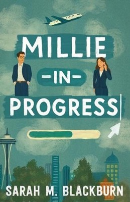Millie In Progress by Sarah M. Blackburn Paperback Book