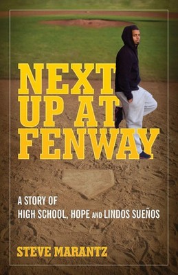 Steve Marantz | Next Up at Fenway | Taschenbuch | Englisch (2020) | Indy Pub