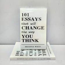 101 Essays That Change Thinking, Brianna Wies...