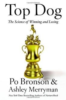 Top Dog: The Science of Winning and Losing von Bron... | Buch | Zustand sehr gut