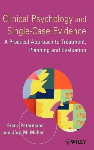 Clinical Psychology and Single-Case Evidence by Franz Peterma... - 9780471491569