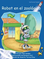 Robot en el zoológico (Robot at the Zoo) (Red Rocket ™ Readers Spanish) (...